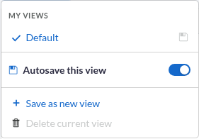 The open Views menu, with the MY VIEWS list, the Autosave this view switch and the view actions